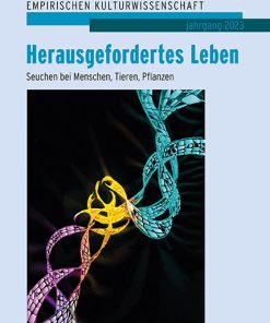 Herausgefordertes Leben – Seuchen bei Menschen, Tieren, Pflanzen – Michaela Fenske (Hrsg.), Pearl-Sue Carper (Hrsg.) – ISBN 9783826083082 / 978-3-8260-8308-2 / 978-3-8260-8308-2